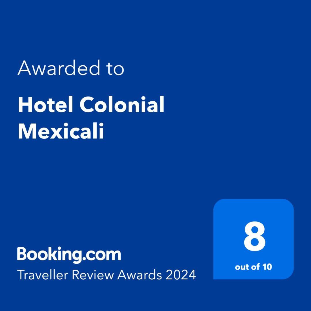 Hotel Colonial Mexicali Luaran gambar